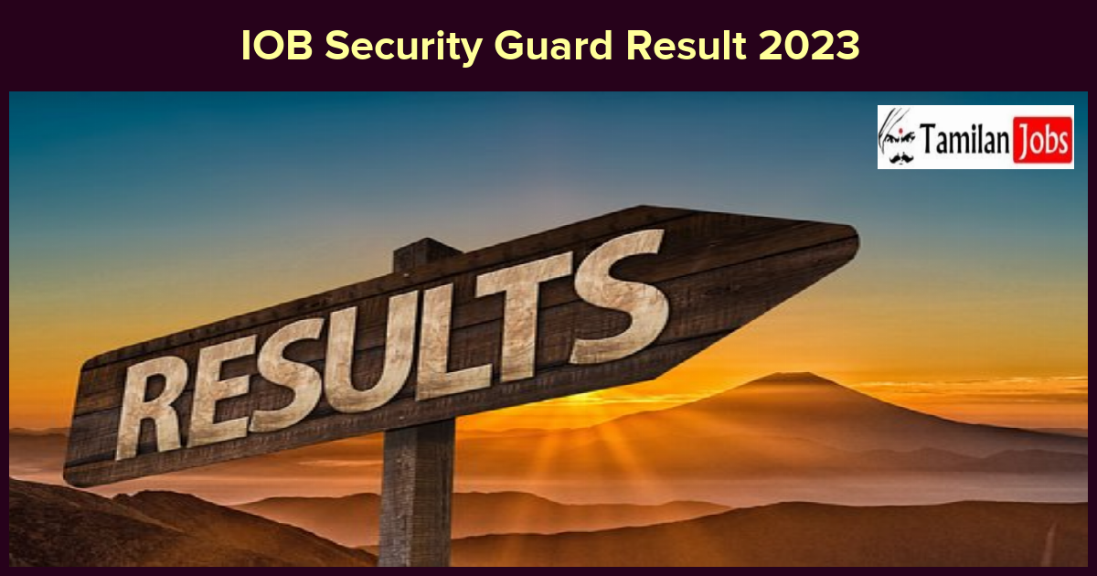 Iob Security Guard Result 2023