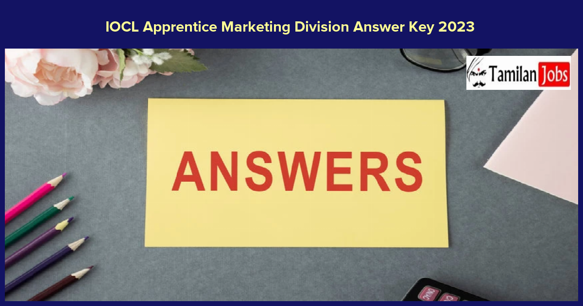 Iocl Apprentice Marketing Division Answer Key 2023 