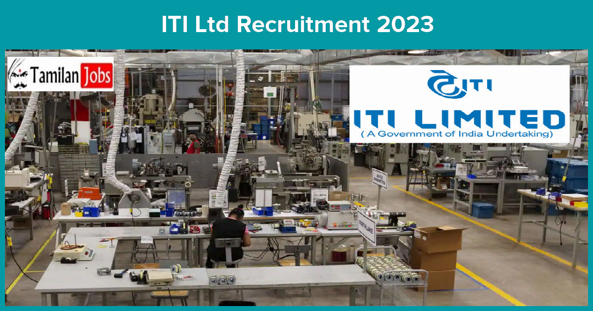 ITI Ltd Recruitment 2023