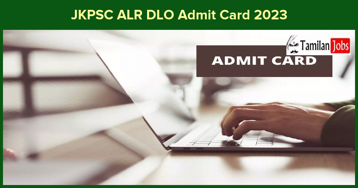 Jkpsc Alr Dlo Admit Card 2023