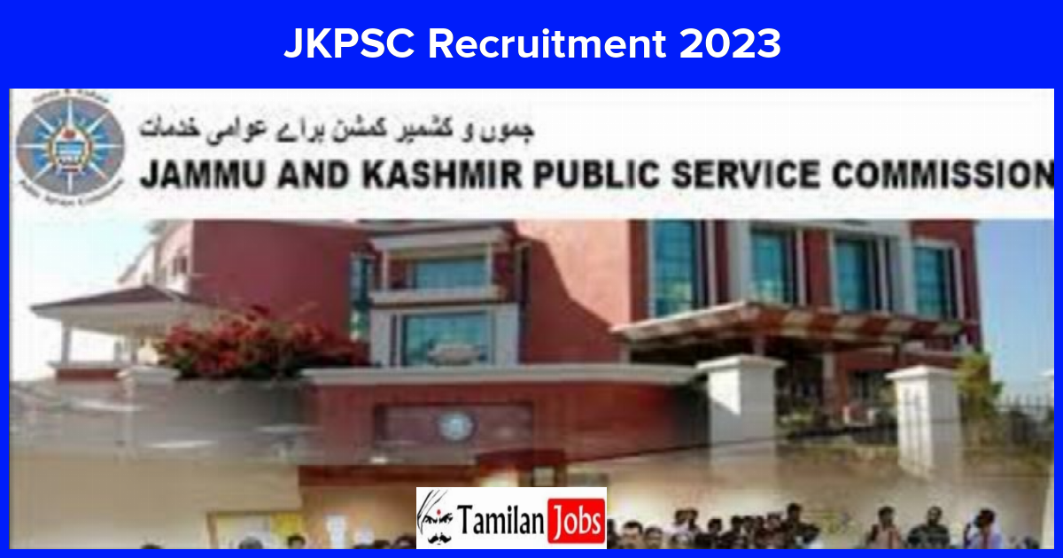 Jkpsc Recruitment 2023