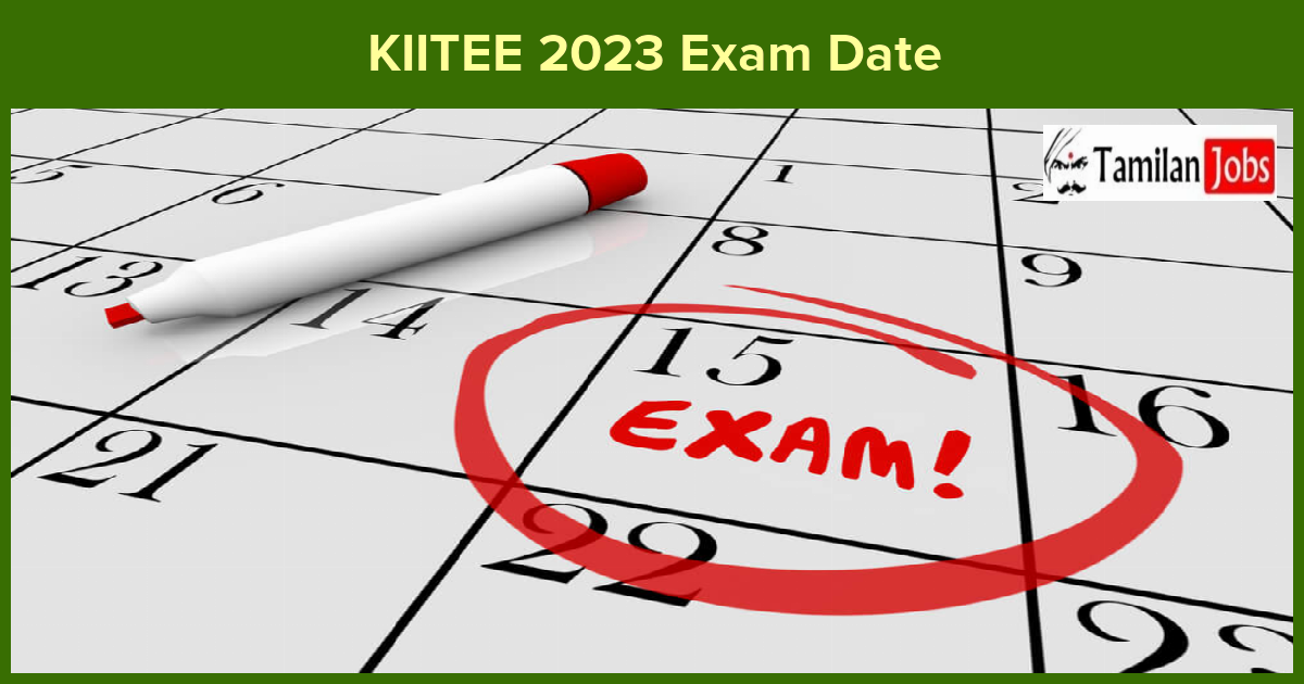 KIITEE Exam Date 2023