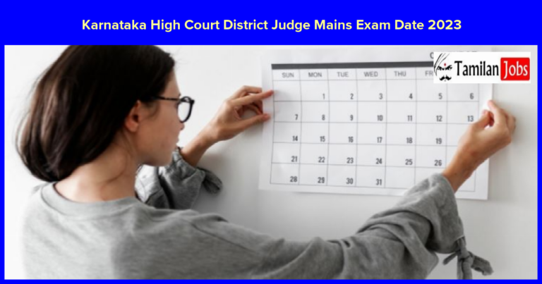 Karnataka High Court District Judge Mains Exam Date 2023 (Published) Check here