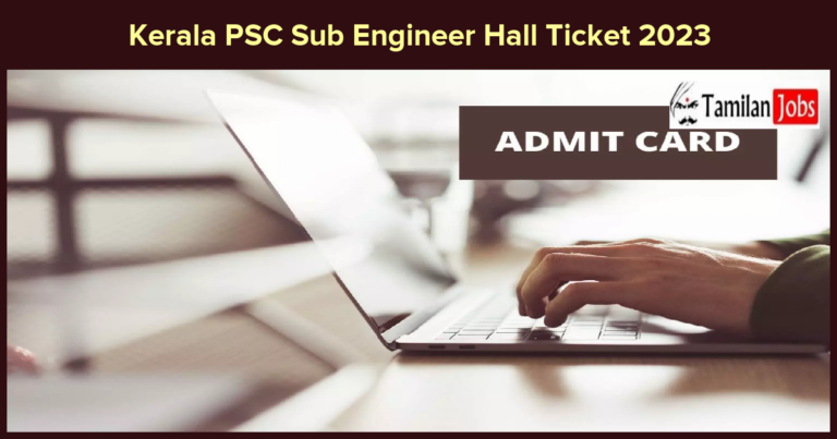 Kerala PSC Sub Engineer Hall Ticket 2023