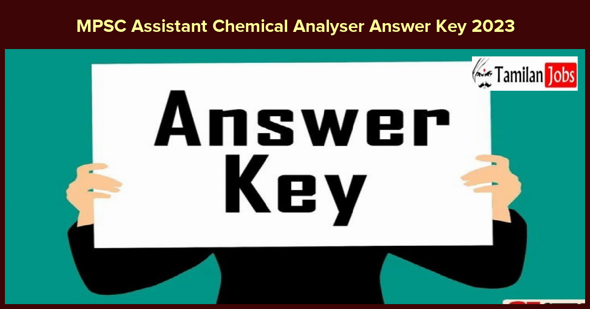 Mpsc Assistant Chemical Analyser Answer Key 2023