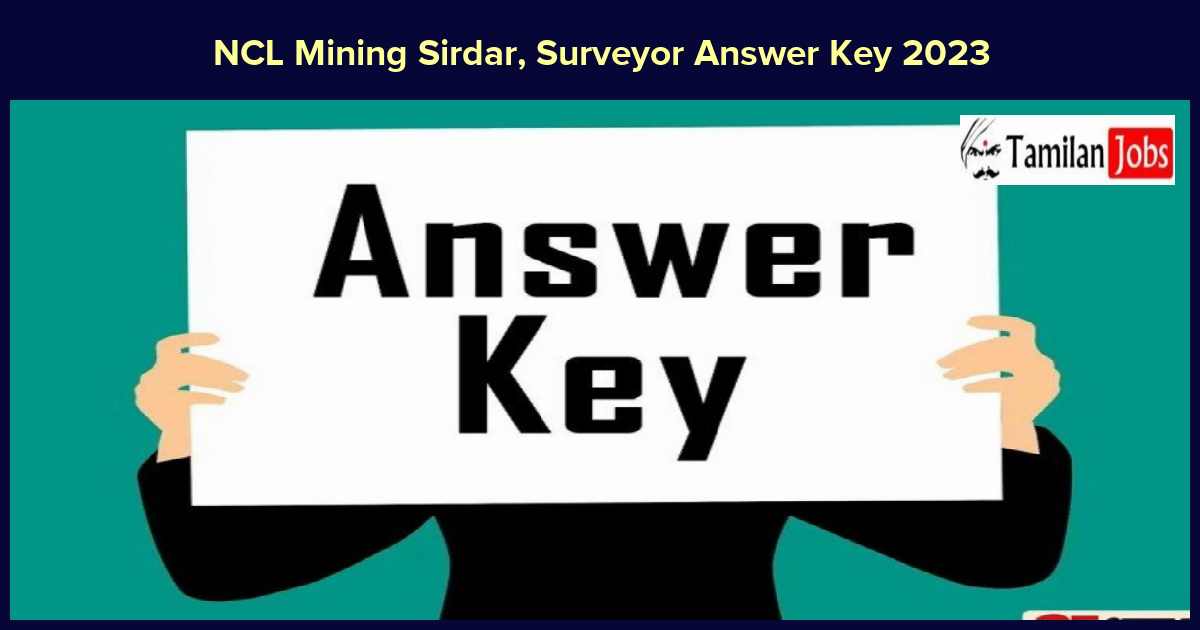 NCL Mining Sirdar, Surveyor Answer Key 2023