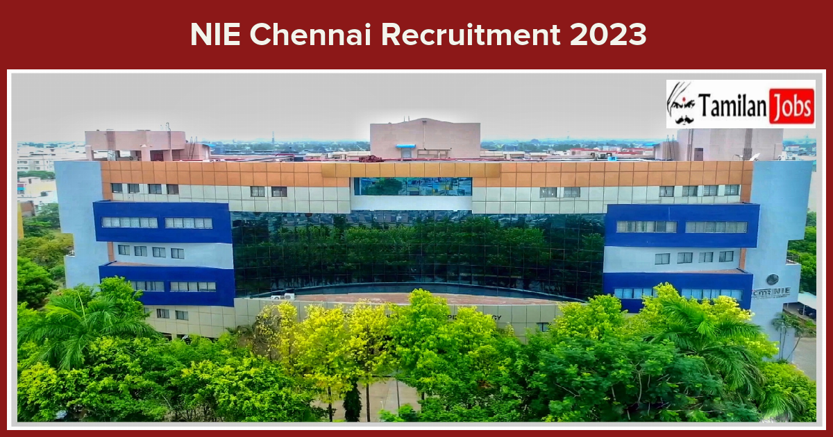 NIE-Chennai-Recruitment-2023