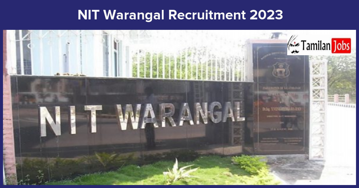 NIT Warangal Recruitment 2023