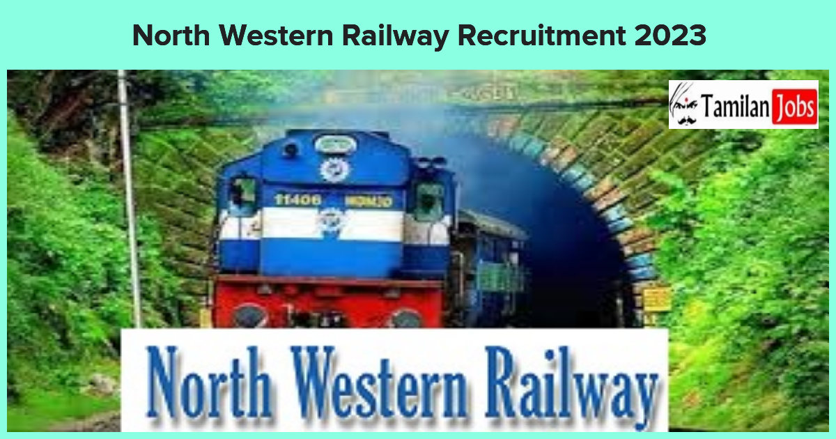 North Western Railway Recruitment 2023