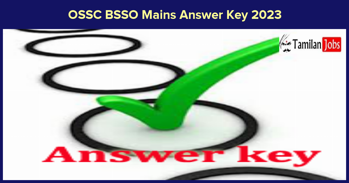 OSSC BSSO Mains Answer Key 2023