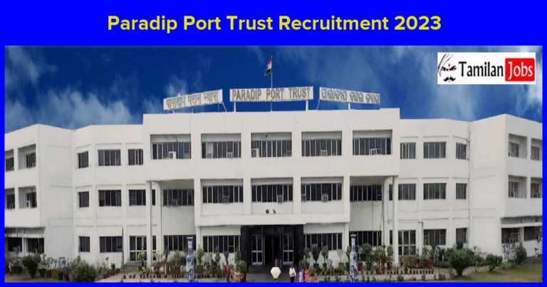 Paradip Port Trust Recruitment 2023