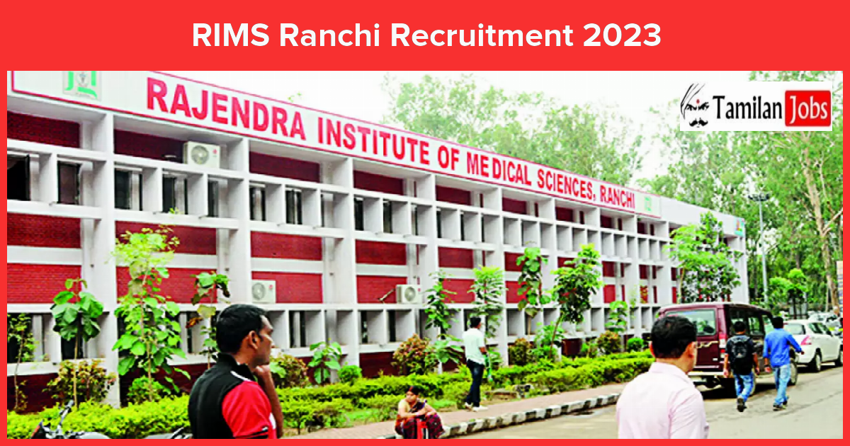 Rims Ranchi Recruitment 2023