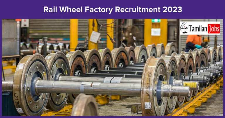 Rail-Wheel-Factory-Recruitment-2023