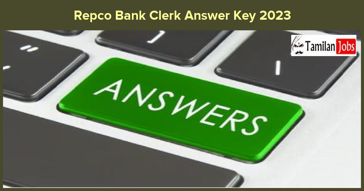 Repco Bank Clerk Answer Key 2023