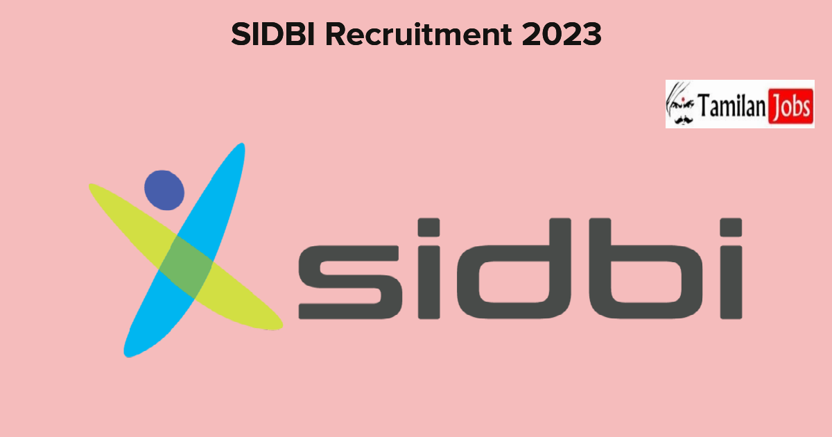 Sidbi Recruitment 2023