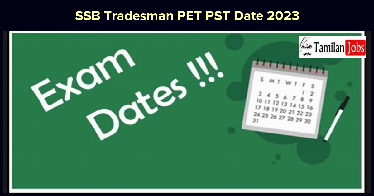 SSB Tradesman PET PST Date 2023