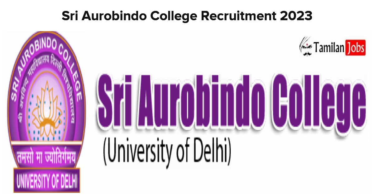 Sri Aurobindo College Recruitment 2023
