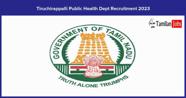 Tiruchirappalli-Public-Health-Dept-Recruitment-2023
