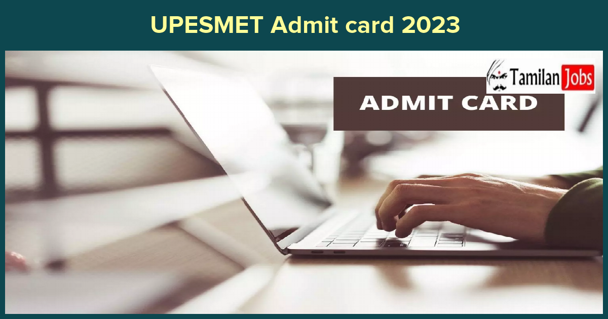 UPESMET Admit card 2023