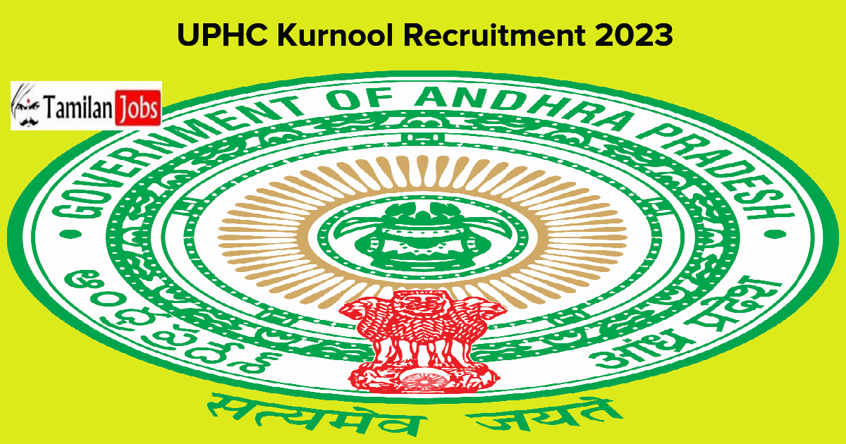 UPHC Kurnool Recruitment 2023