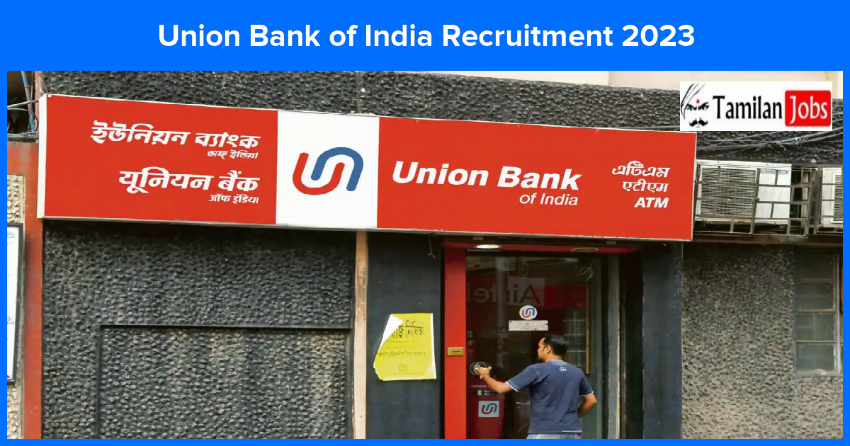 Union Bank of India Recruitment 2023