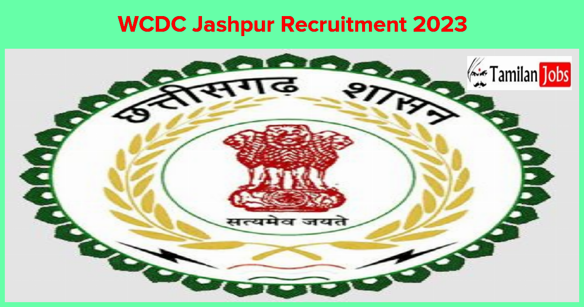WCDC Jashpur Recruitment 2023