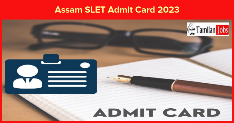 Assam SLET Admit Card 2023