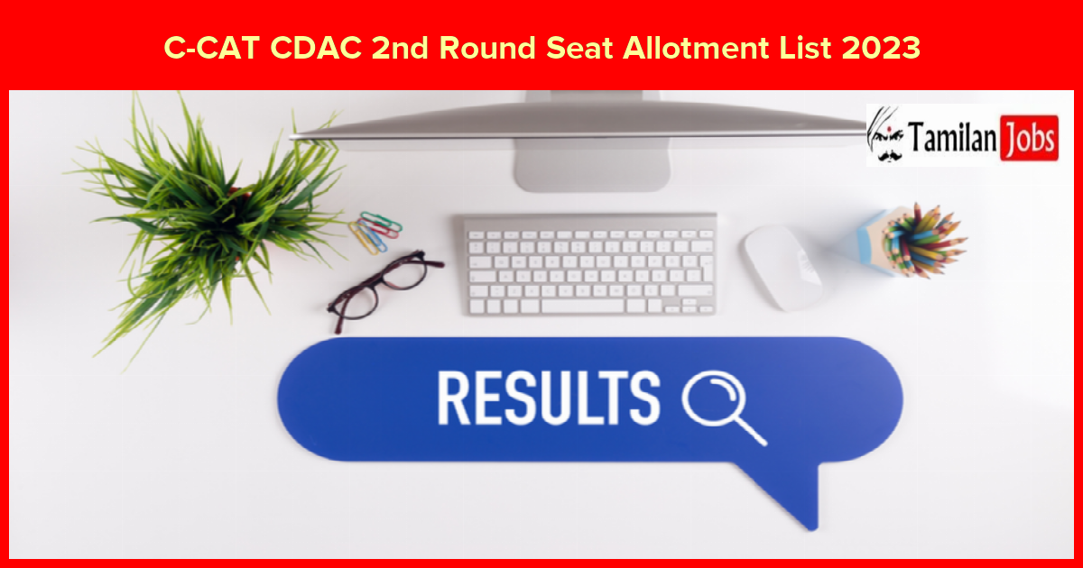 C-CAT CDAC 2nd Round Seat Allotment List 2023