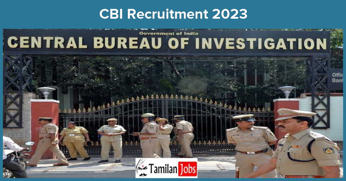 Cbi Recruitment 2023