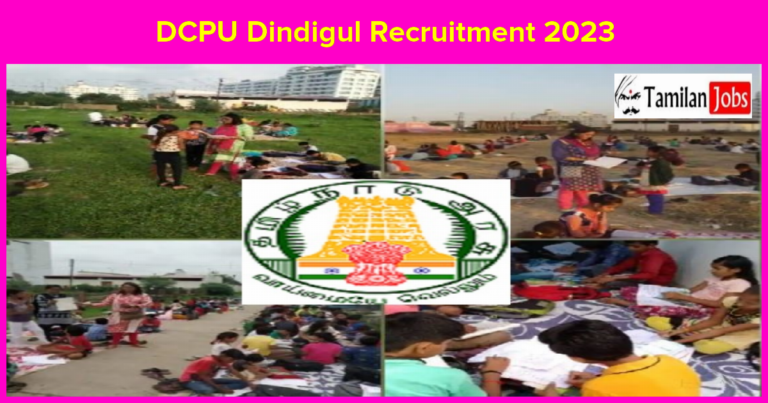 DCPU Dindigul Recruitment 2023