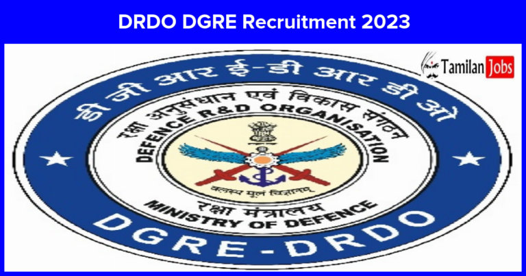 DRDO DGRE Recruitment 2023