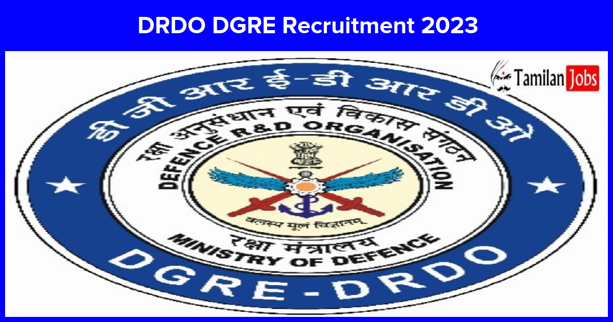 DRDO DGRE Recruitment 2023