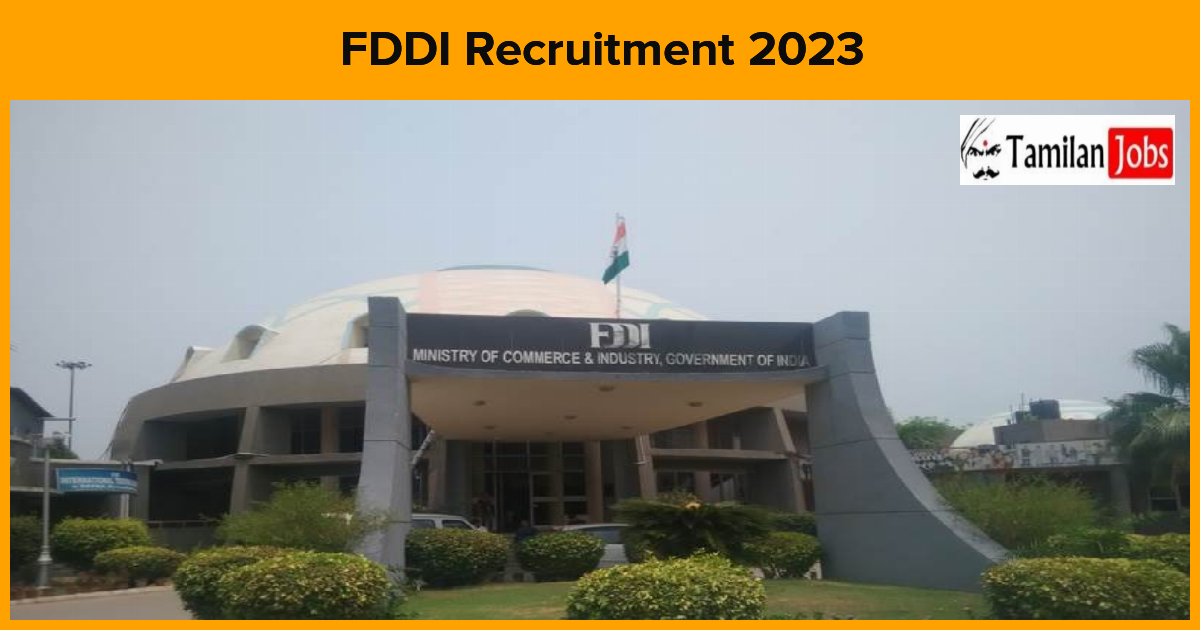 FDDI Recruitment 2023