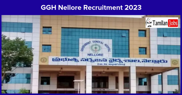 GGH Nellore Recruitment 2023
