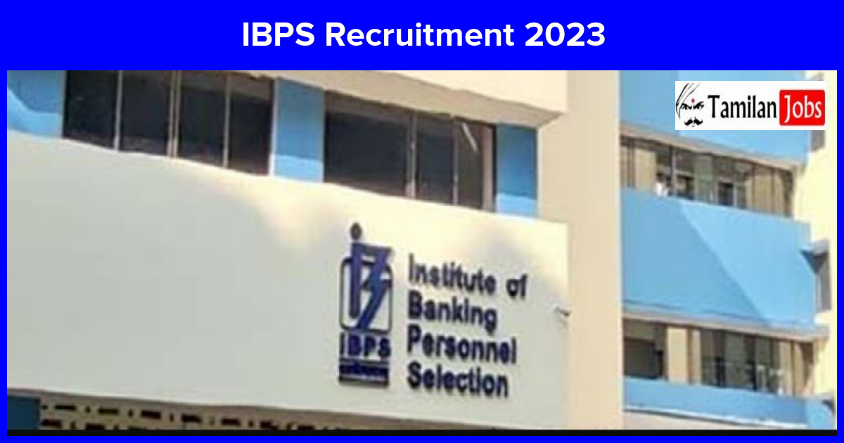 IBPS Recruitment 2023