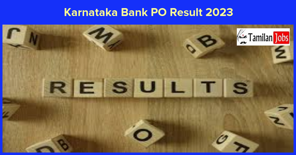 Karnataka Bank PO Result 2023