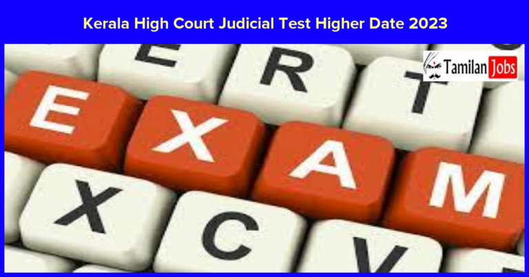 Kerala High Court Judicial Test Higher Date 2023
