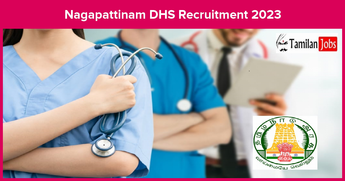 Nagapattinam DHS Recruitment 2023