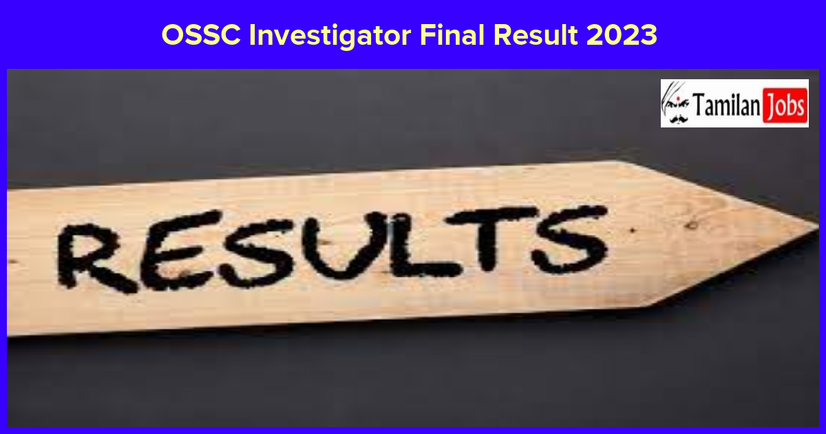 Ossc Investigator Final Result 2023 