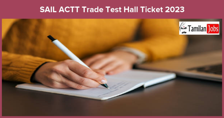 SAIL ACTT Trade Test Hall Ticket 2023