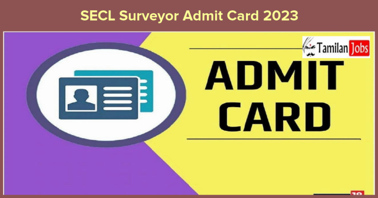 SECL Surveyor Admit Card 2023