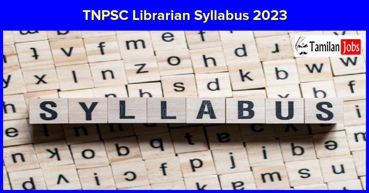 TNPSC Librarian Syllabus 2023