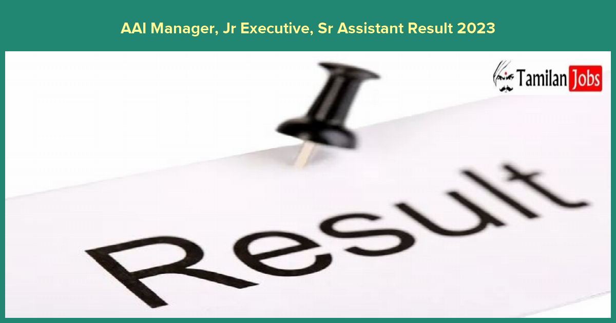 AAI Manager, Jr Executive, Sr Assistant Result 2023