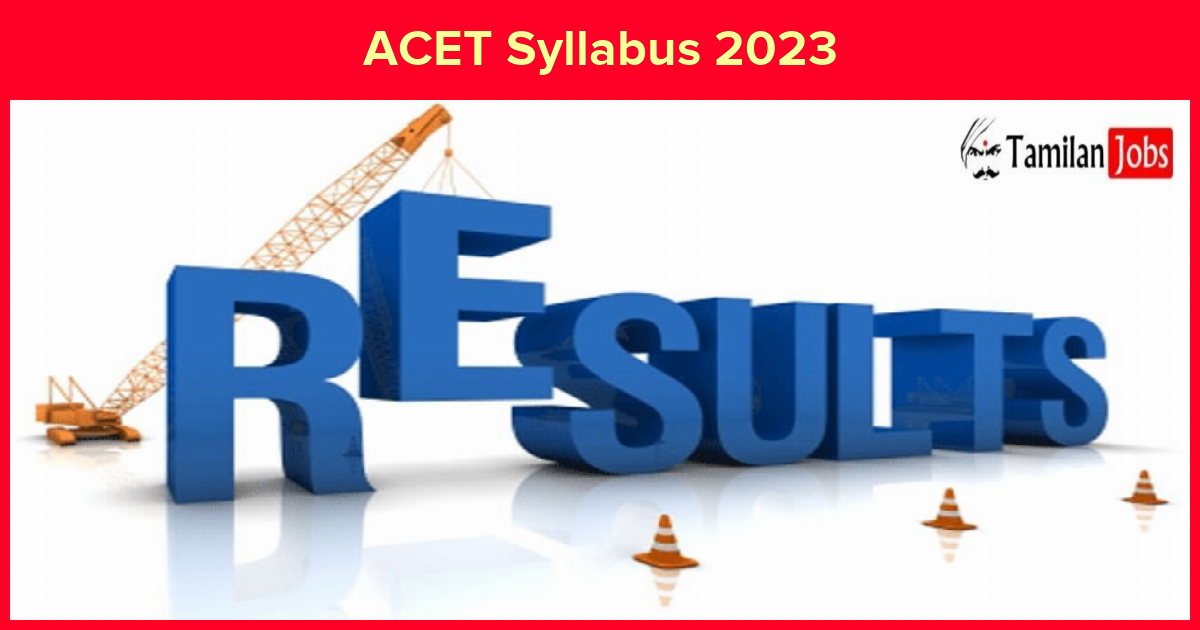 ACET Syllabus 2023