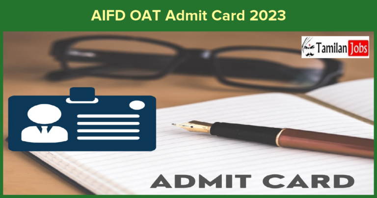 AIFD OAT Admit Card 2023