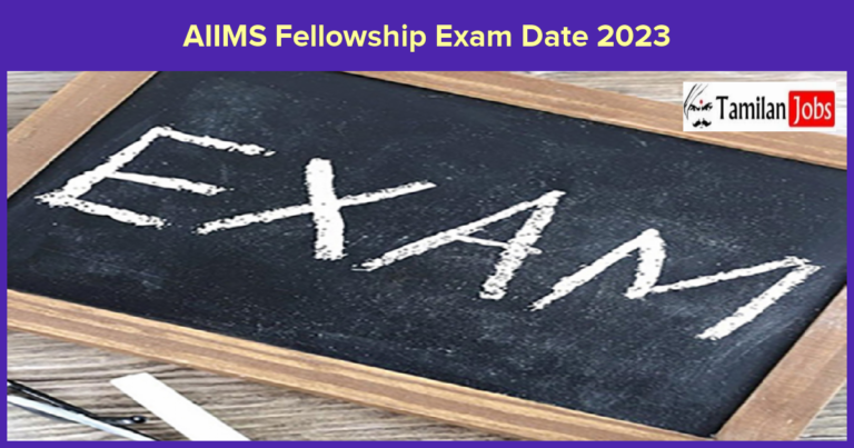 AIIMS Fellowship Exam Date 2023