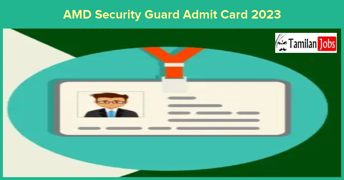 AMD Security Guard Admit Card 2023