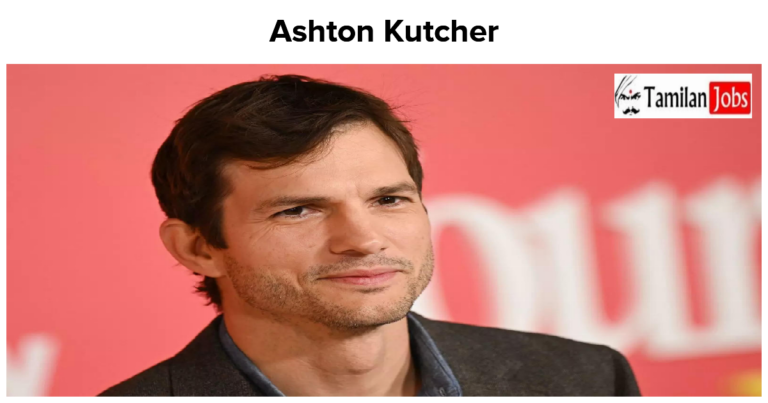 Ashton Kutcher Net Worth in 2023 How is the Actor Rich Now?
