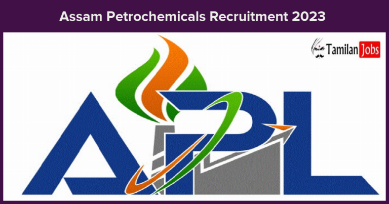 Assam-Petrochemicals-Recruitment-2023