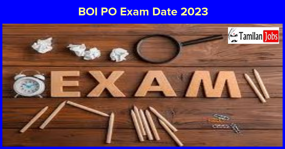 BOI PO Exam Date 2023